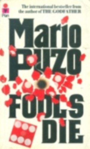 Mario Puzo - Fools die