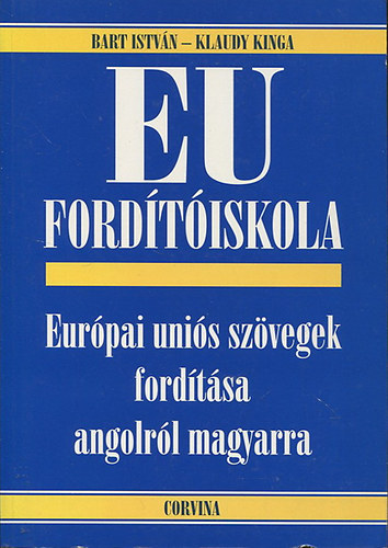 Bart Istvn; Klaudy Kinga - EU fordtiskola