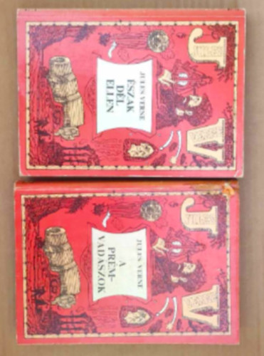 Jules Verne - 2 db Jules Verne k�nyv : - A pr�m-vad�szok - �szak D�l ellen