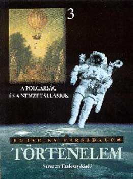 Kardos; Lőrinc; Stefány - Történelem 3. A polgárság és a nemzetállamok.