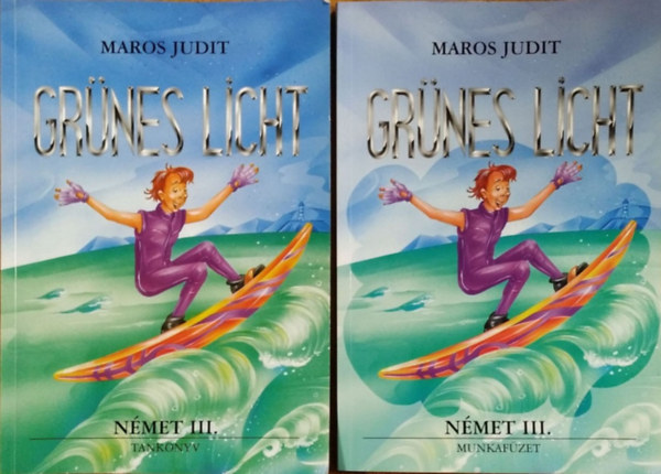 Maros - Grnes Licht III. (tanknyv s munkafzet)
