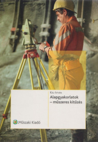 K�li Istv�n - Alapgyakorlatok - M�szeres kit�z�s