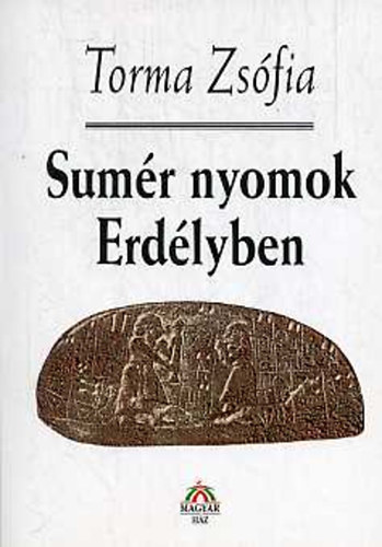 Torma Zsfia - Sumr nyomok Erdlyben