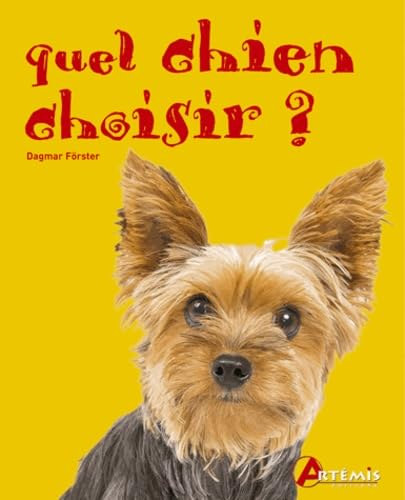 Dagmar Förster - Dagmar Förster - Quel chien choisir?