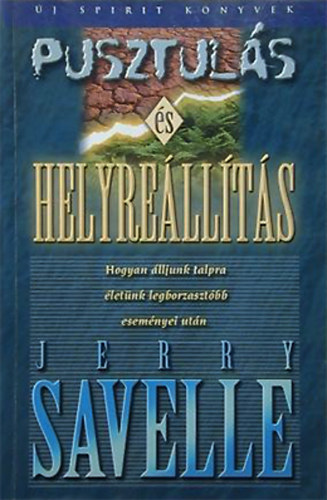 Jerry Savelle - Pusztulás és helyreállítás