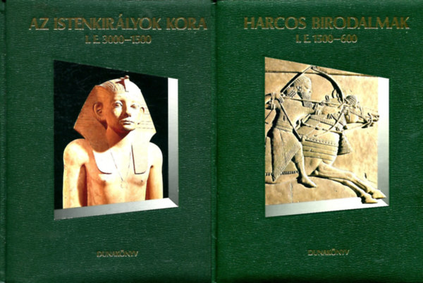 Az istenkirlyok kora i.e. 3000 - 1500 + Harcos birodalmak i.e. 1500-600 (2 m)