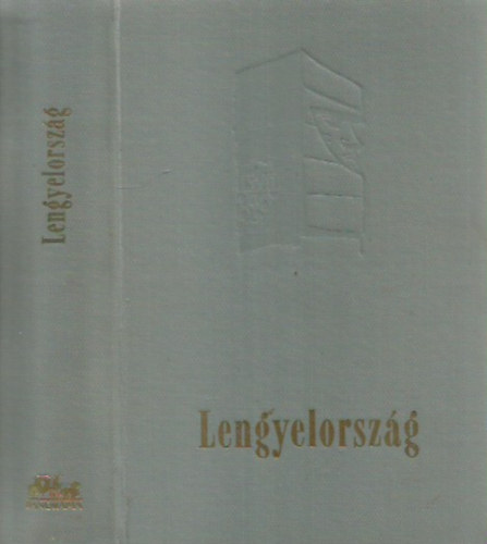 B�cs Gyula - Lengyelorsz�g