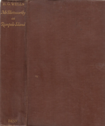 H. G. Wells - Mr. Blettsworthy on Rampole Island