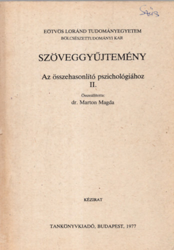 dr. Marton Magda - Szveggyjtemny az sszehasonlt pszicholgihoz II.