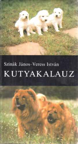 Szink Jnos-Veress Istvn - Kutyakalauz