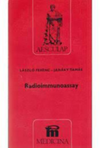 Lszl Ferenc- Janky Tams - Radioimmunoassay