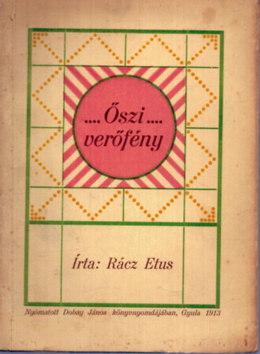 R�cz Etus - �szi ver�f�ny - Versek (1913)