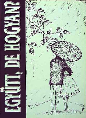 Sebők Sándor - Együtt de hogyan?