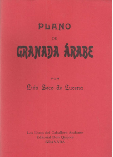 Luis Seco de Lucena - Plano de Granada �rabe