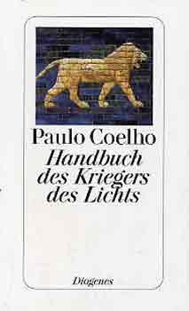 Paulo Coelho - Handbuch des Kriegers des Lichts
