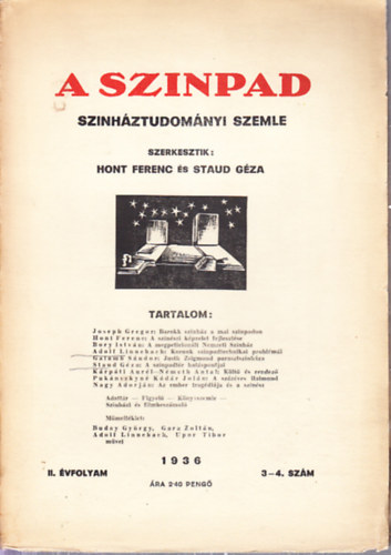 Hont Ferenc- Staud Gza  (szerk) - A sznpad (Sznhztudomnyi szemle)- 1936/3-4. szm