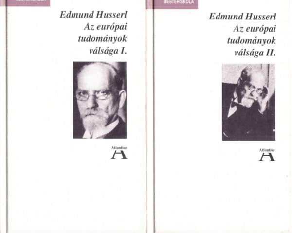Edmund Husserl - Az eurpai tudomnyok vlsga I.-II.