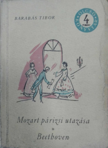 Barab�s Tibor - Mozart p�rizsi utaz�sa-Beethoven