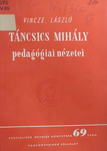 Vincze Lszl - Tncsics Mihly pedaggiai nzetei