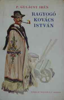 P. Gulcsy Irn - Ragyog Kovcs Istvn