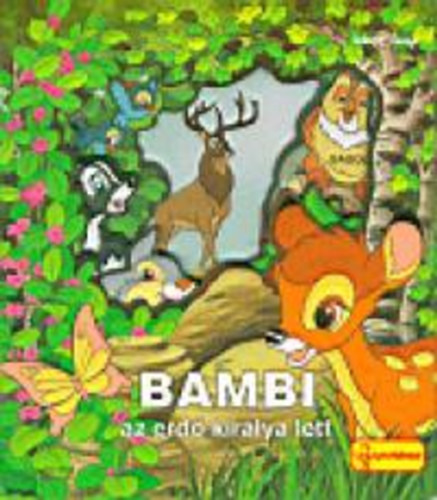 Bambi az erdő királya lett (Walt Disney)