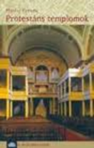 Matits Ferenc - Protestns templomok - A mi Budapestnk