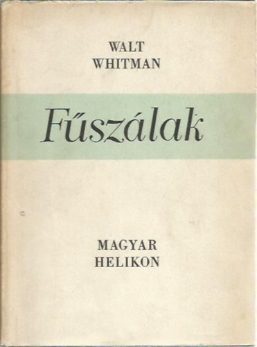 Walt Whitman - Walt Whitman versei-F�sz�lak