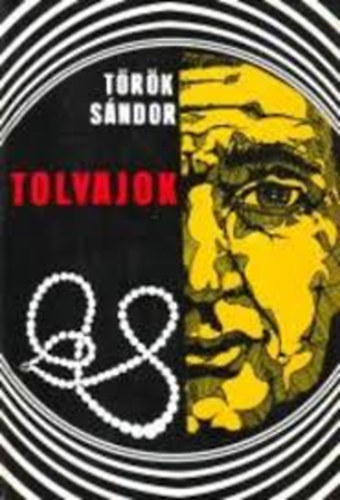 Török Sándor - Tolvajok