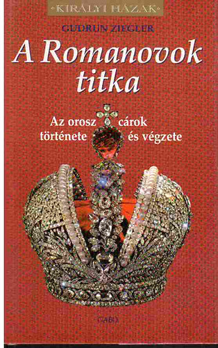 Gerd B. Ziegler - A Romanovok titka