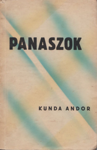 Kunda Andor - Panaszok