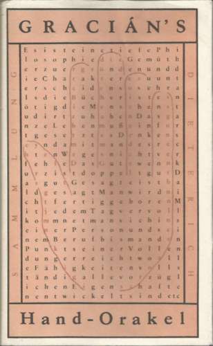 Baltasar Graci�ns - Hand-Orakel und Kunst der Weltklugheit