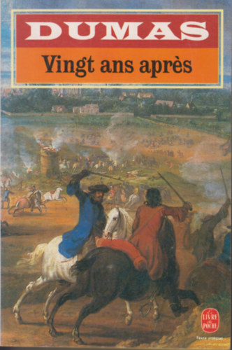 Alexandre Dumas - Vingt ans aprés