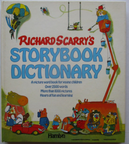 Richard Scarry - Richard Scarry's storybook dictionary
