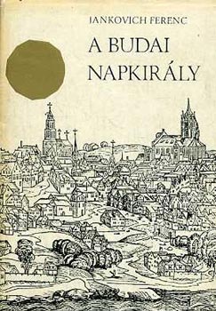 Jankovich Ferenc - A budai Napkirly