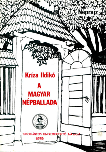 Kriza Ildik - A magyar npballada