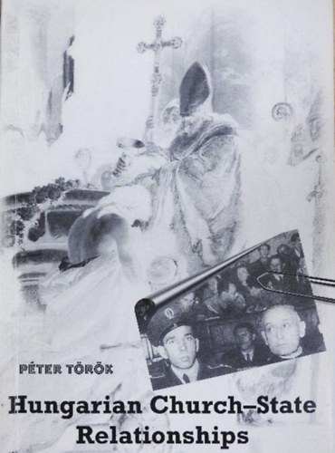 Szerz� P�ter T�r�k T�r�k P�ter - Hungarian Church-State Relationships - (A Socio-Historical Analysis)
