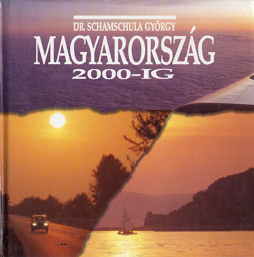 Dr. Schamschula Gyrgy - Magyarorszg 2000-ig