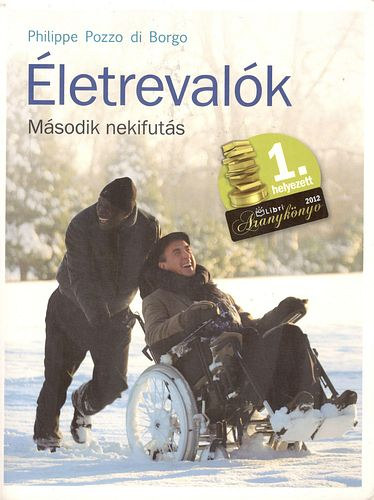 Philippe Pozzo di Borgo - �letreval�k - M�sodik nekifut�s