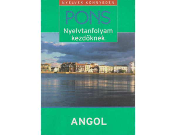 Kate Tranter - PONS Nyelvtanfolyam kezd�knek - Angol