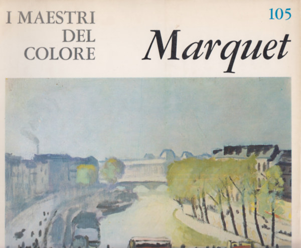 Anna Maria Mura - Albert Marque -  Maestri del colore n. 105