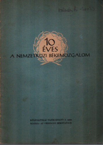 10 ves a nemzetkzi bkemozgalom.