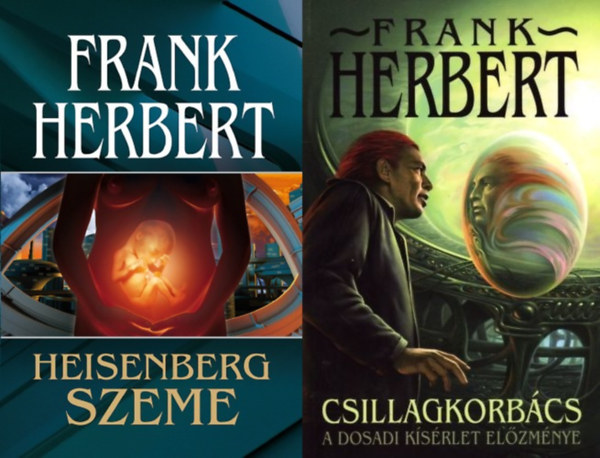 2 db Frank Herbert ktet: Heisenberg szeme + Csillagkorbcs