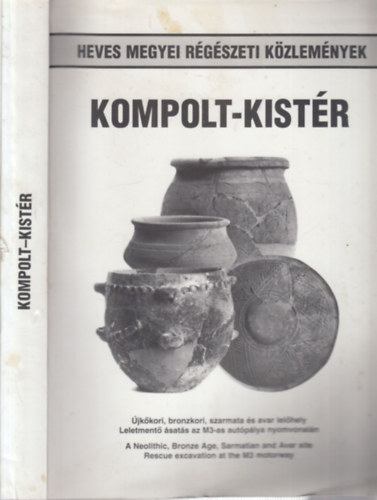 Kompolt-Kist�r (Heves megyei r�g�szeti k�zlem�nyek)