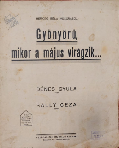 Sally Gza Dnes Gyula - Gynyr, mikor a mjus virgzik...