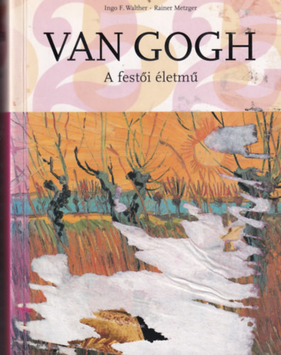Van Gogh - A fest�i �letm�
