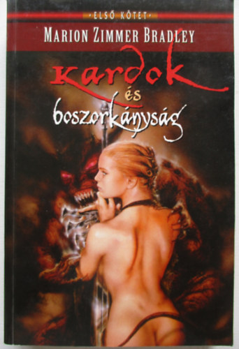 Marion Zimmer Bradley - Kardok s boszorknysg I.