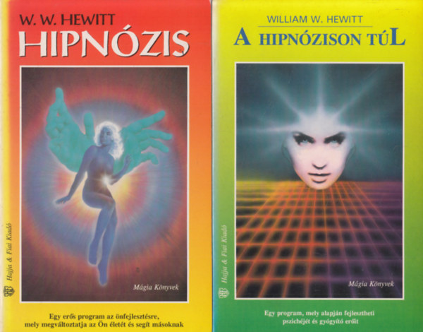 William W. Hewitt - 2 db. Mgia knyvek (Hipnzis + A hipnzison tl)