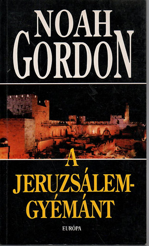 Noah Gordon - A Jeruzslem-gymnt
