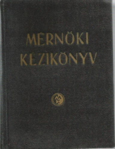 Dr. Palotás László - Mérnöki Kézikönyv IV.