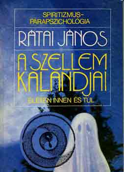 Rtai Jnos - A szellem kalandjai